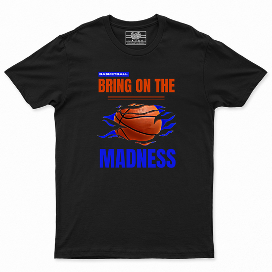 Basketball bring on the madness Sports Unisex Designer T-shirt