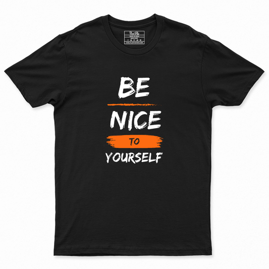 Be nice to yourself Unisex Designer T-shirt